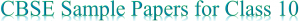 CBSE Sample Papers Class 10 PDF
