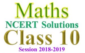 NCERT Solutions for Class 10 Maths