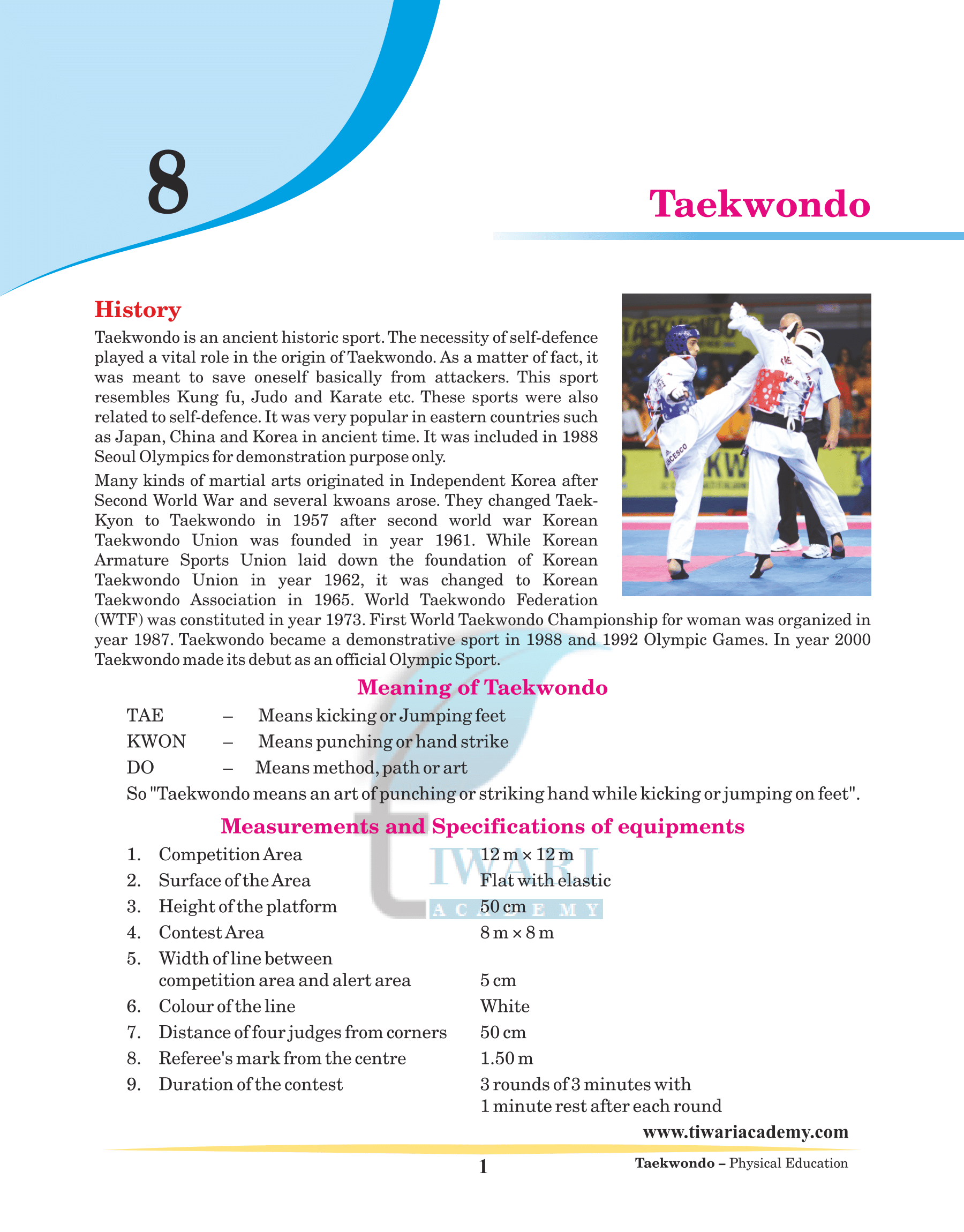 Sacrificio agudo uno Rules for Taekwondo sports, main tournaments and competitions.