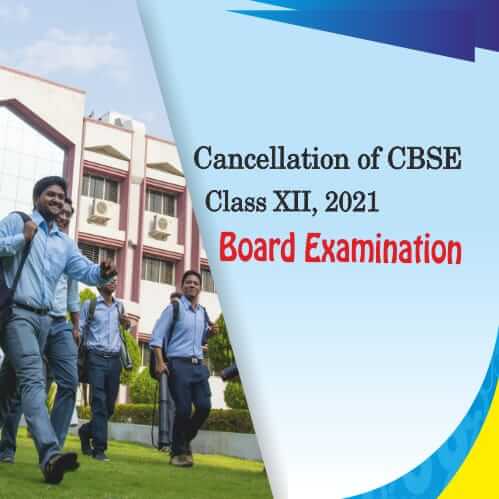 Cancellation of CBSE Class 12 Board Exams 2021