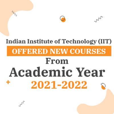 Indian Institute of Technology (IIT) Offered New Courses From 2026-27