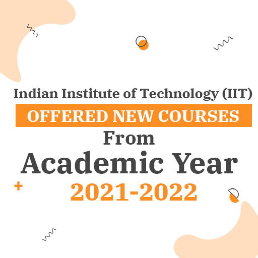 IIT Offered New Courses
