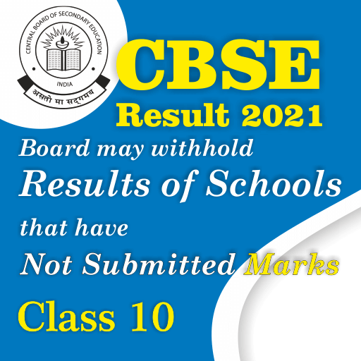 CBSE 10th Result May Withhold