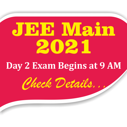 JEE Main 2021 Day 2 Exam