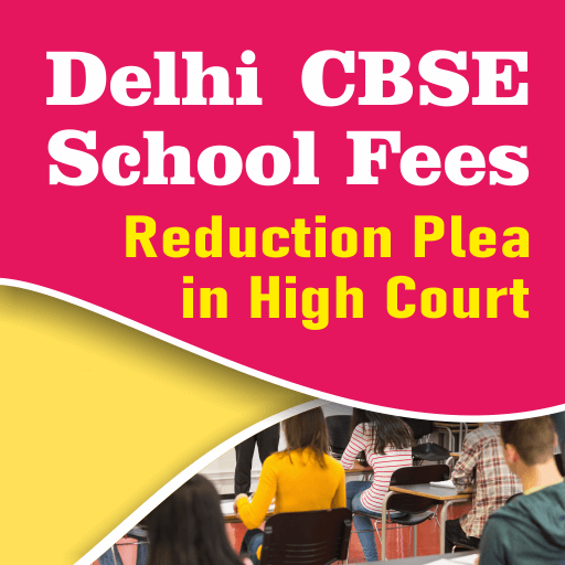 CBSE School Fees Reduction Plea