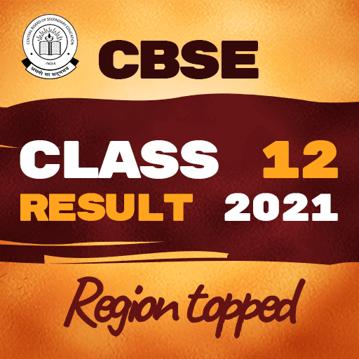 CBSE Class 12 Result 2021 Region