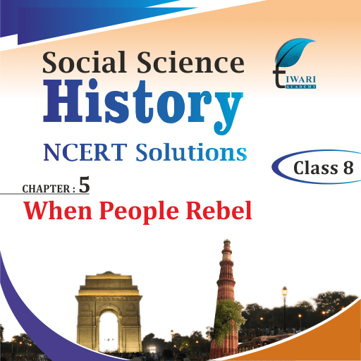 NCERT Solutions for Class 8 Social Science History Chapter 5 in PDF