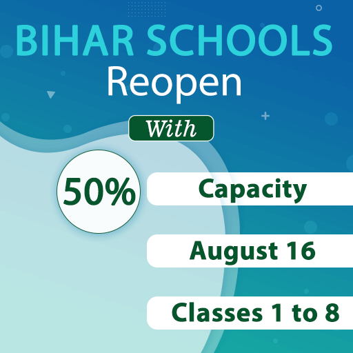 Bihar Schools to Reopen