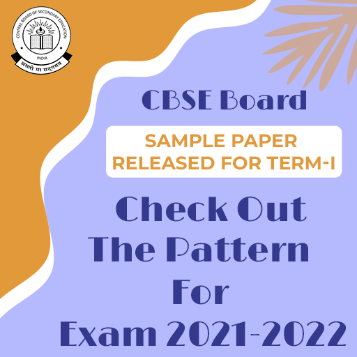 First Term Exams Sample Paper Released for 2021