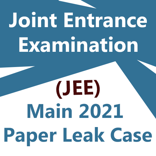 JEE Main 2021 Paper Leak