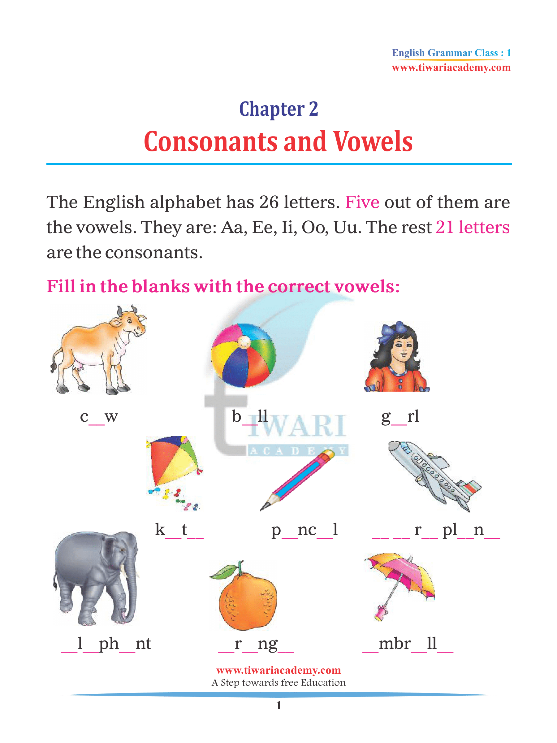 NCERT Solutions Class 1 English Grammar Chapter 2 Consonant and Vowel. NCERT Solutions Class 1 English Grammar Chapter 2 Consonant and Vowel.