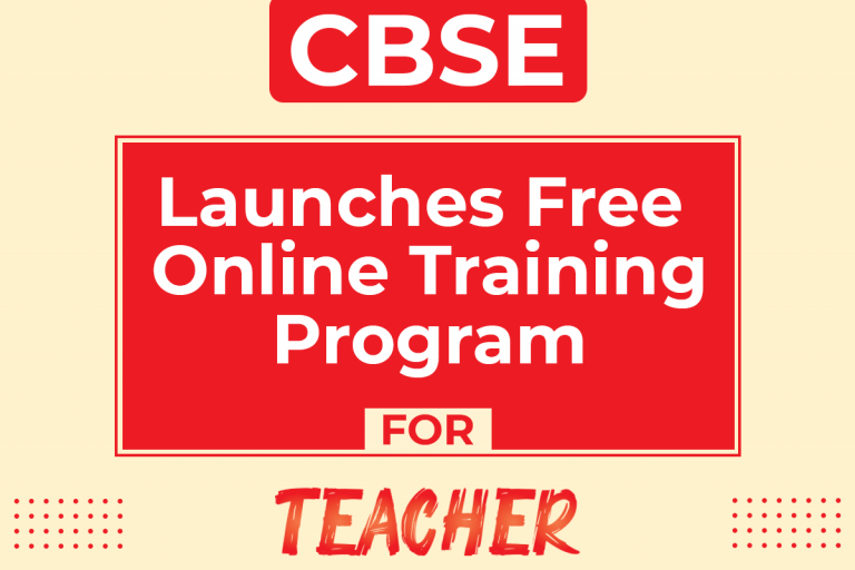 CBSE Launches Free Online Training Program For Teachers Check Here 