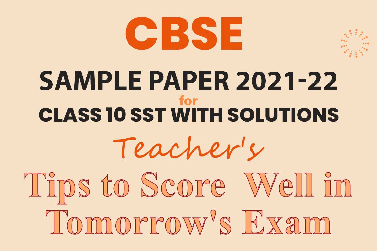 CBSE Sample Paper 2021 for Class 10 SST