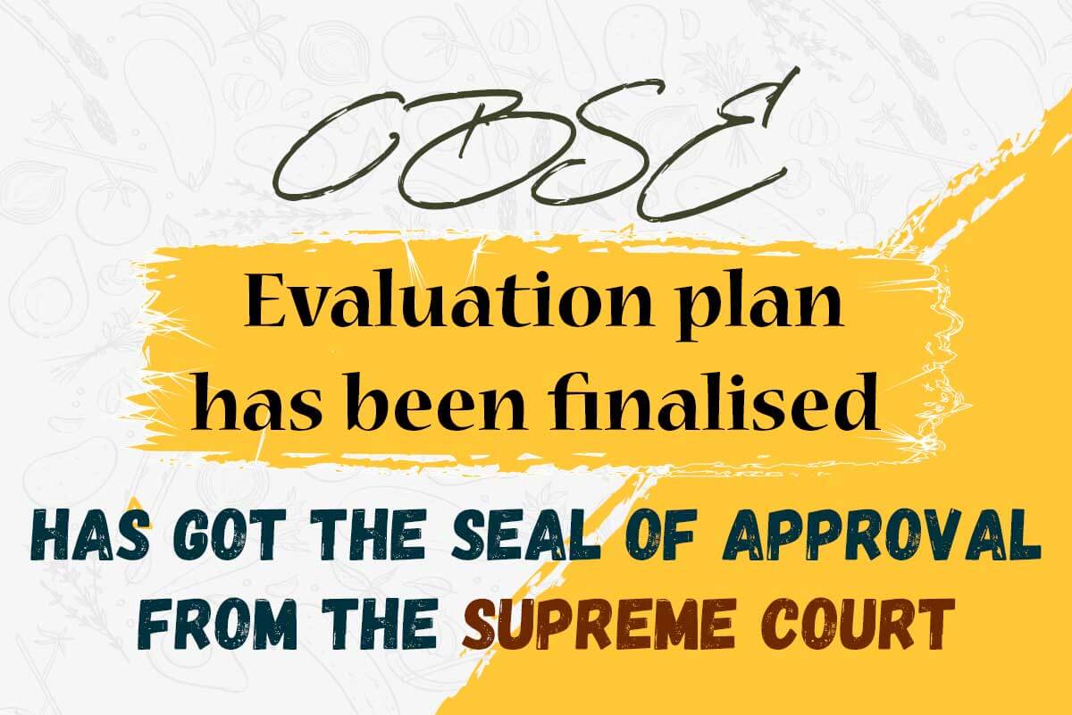 CBSE evaluation plan has been finalised