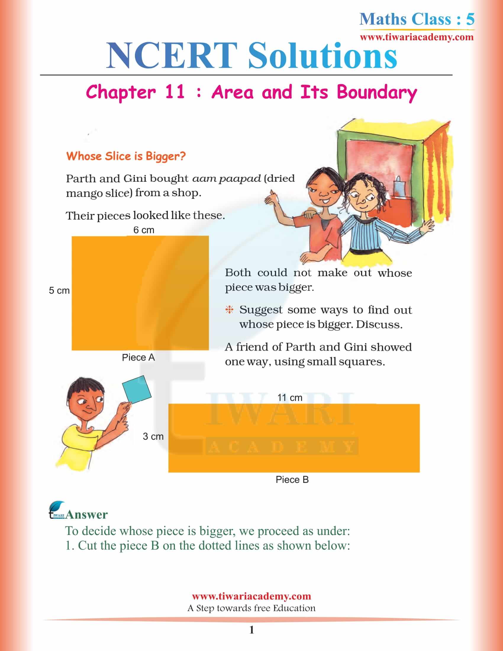 NCERT Solutions for Class 5 Maths Chapter 11 Area and its Boundary. NCERT Solutions for Class 5 Maths Chapter 11 Area and its Boundary.