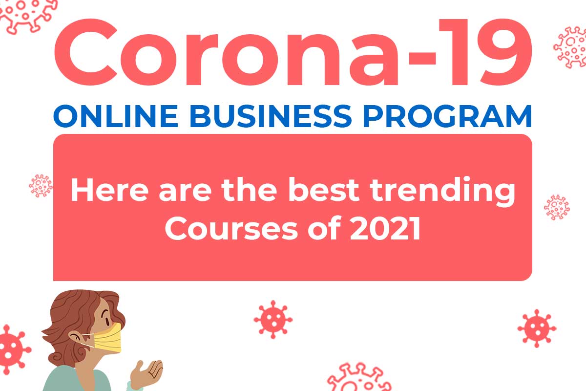 Due to Corona, Online Business Program.