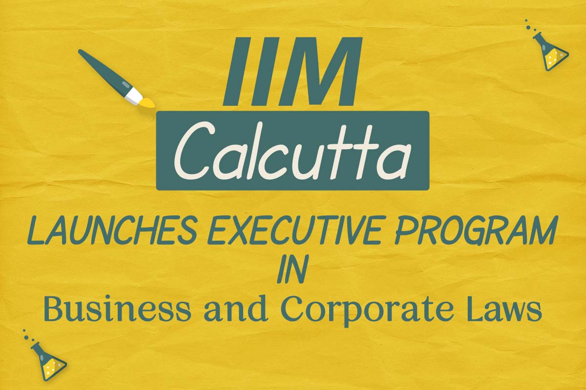 IIM Calcutta Launches Executive Program in Business and Corporate Laws