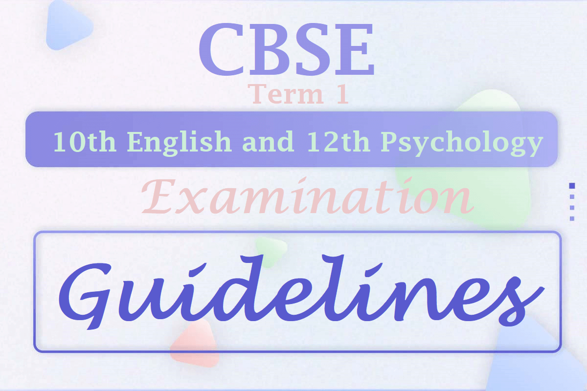 Class 10 English, Class 12 Psychology, Term 1 Exam