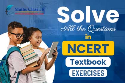 Step 3: Solve all the questions given in NCERT Textbook exercises.