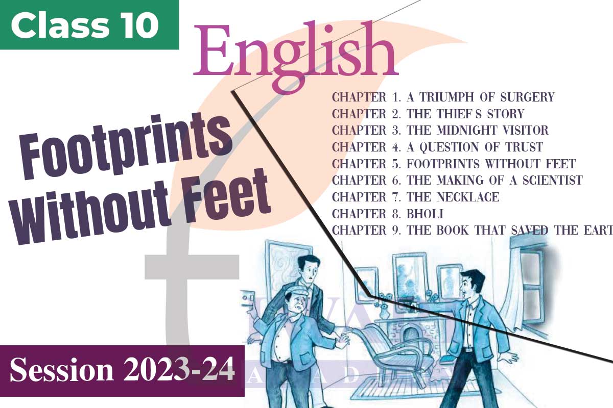 Class 10 English Footprints without feet