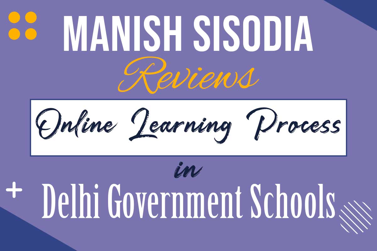 Manish Sisodia reviews online learning process in Delhi government schools