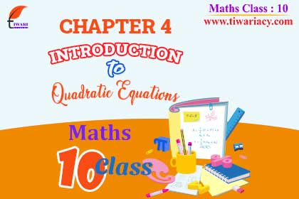 Step 5: Practice Class 10 Maths chapter 4 from NCERT Textbook for exams.
