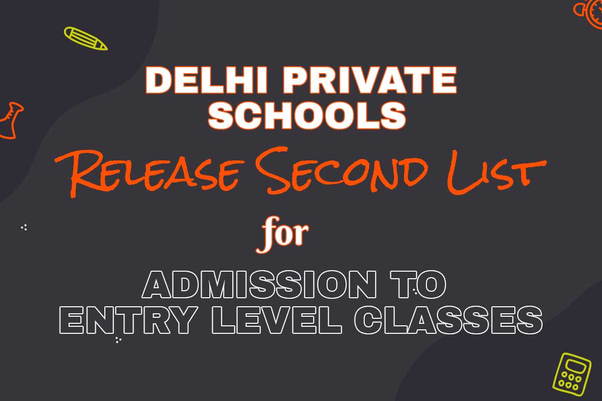 Delhi Private Schools release second list for Admission