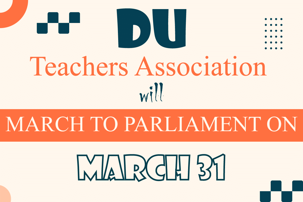 DU Teachers Association will march to Parliament on March 31