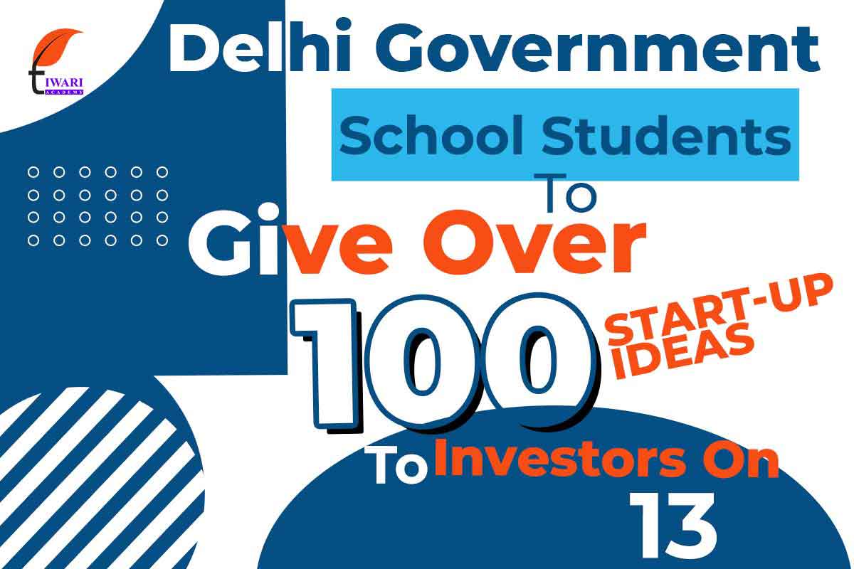 Delhi Government School Students To Give Over 100 Start-Up Ideas