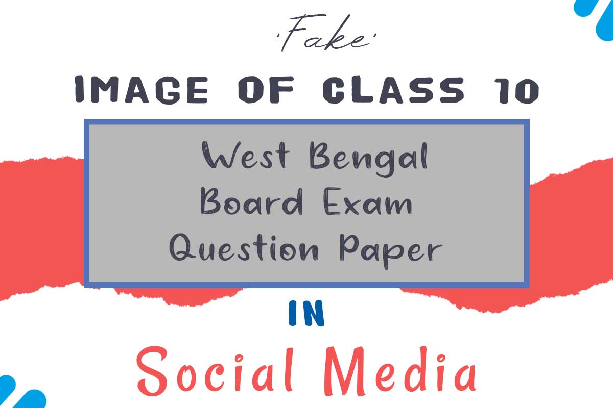 Fake Image of Class 10 West Bengal Board Exam Question Paper on social media