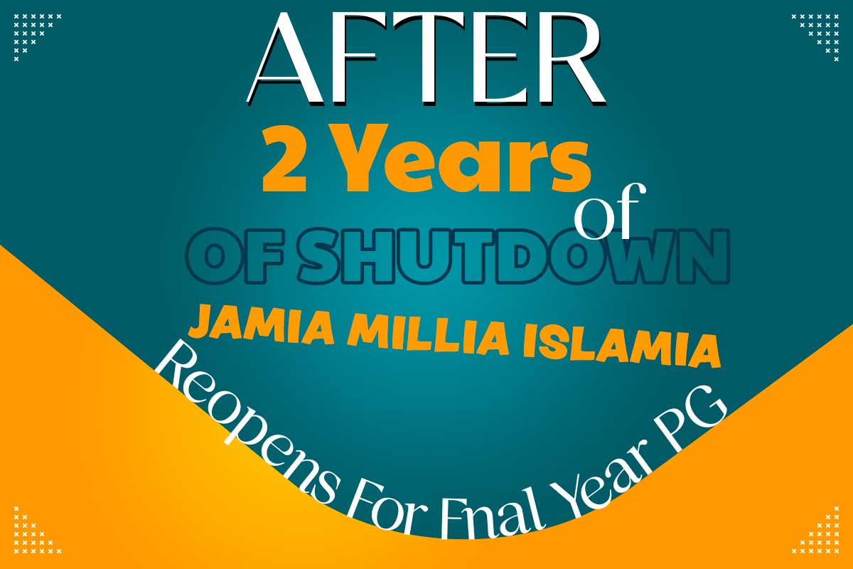 After 2 years of shutdown, Jamia Millia Islamia reopens