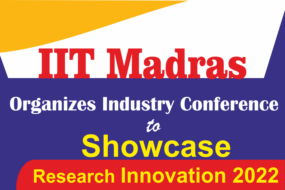 IIT Madras organizes industry conference to showcase research Innovation 2022
