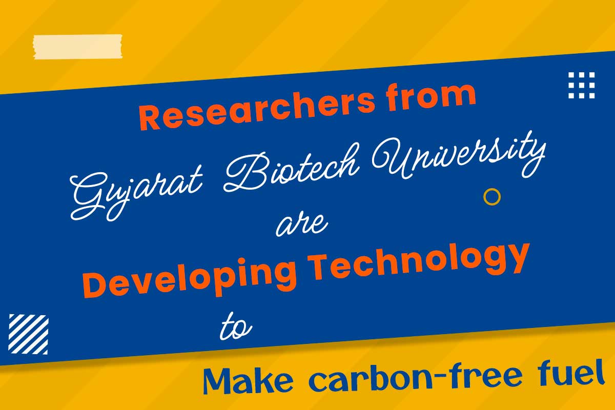 Researchers from Gujarat Biotech University are developing technology