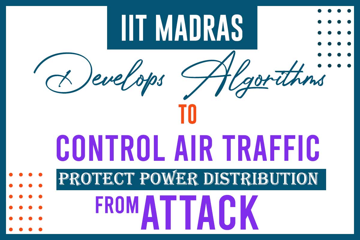 IIT Madras develops algorithms to control air traffic