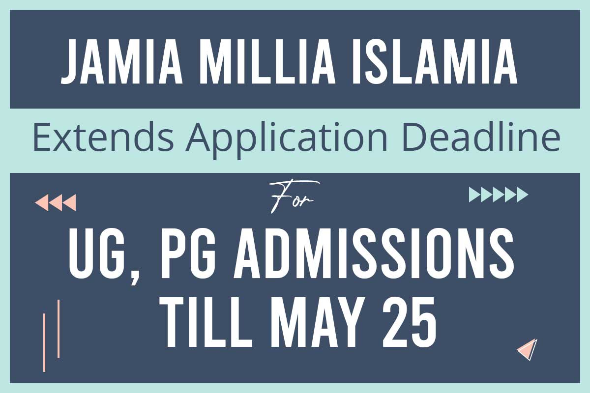Jamia Millia Islamia extends application deadline for UG, PG admissions