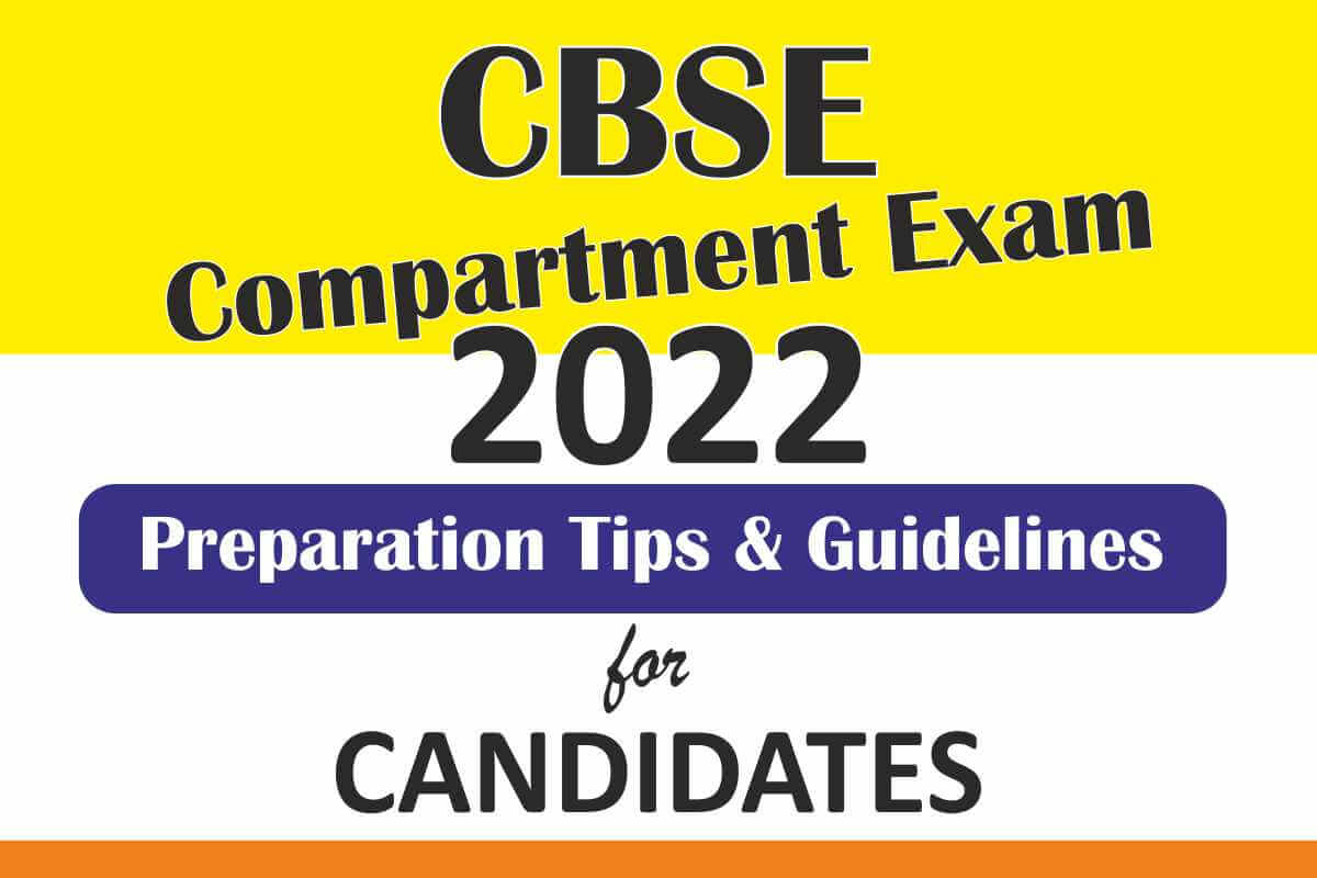 CBSE Compartment Exam 2022 Preparation Tips Guidelines for Candidates