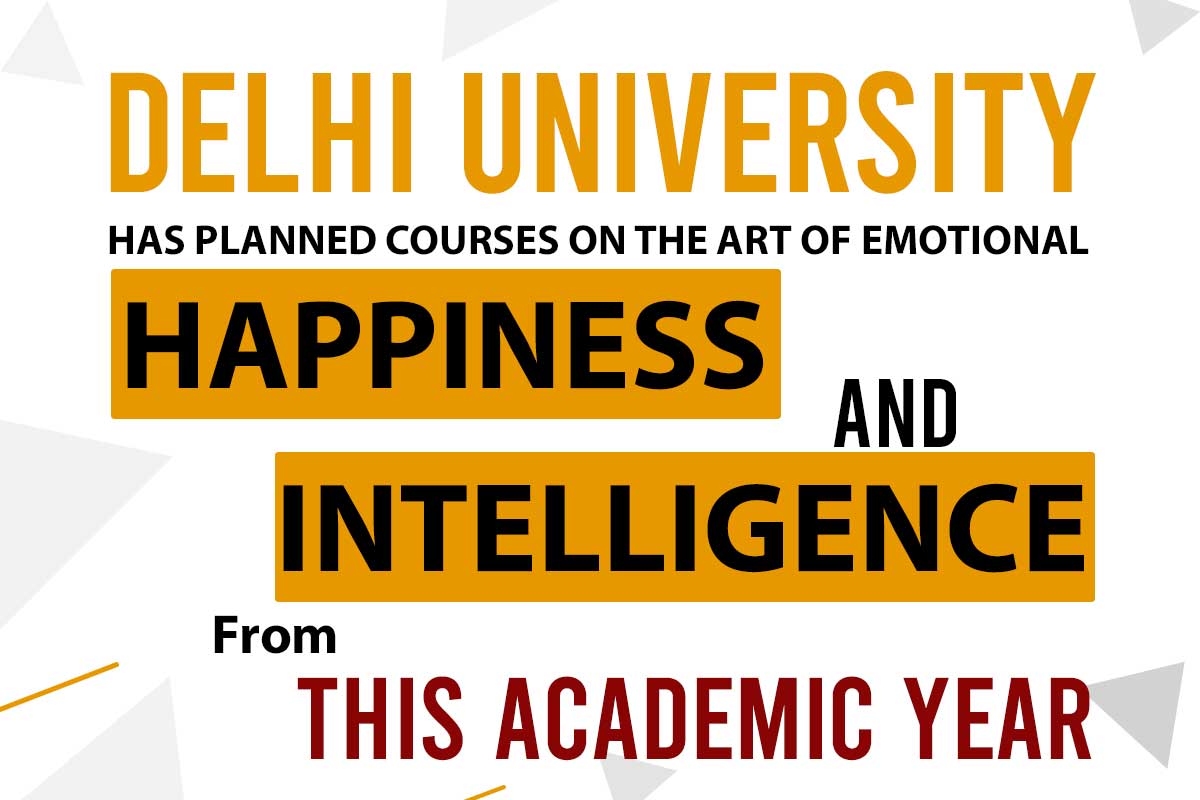 DU Planned courses on Art of Emotional Happiness and Intelligence