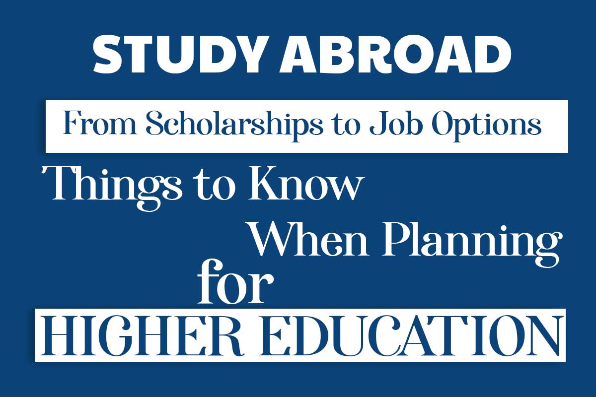 Study Abroad Scholarships to Job When Planning for Higher Education