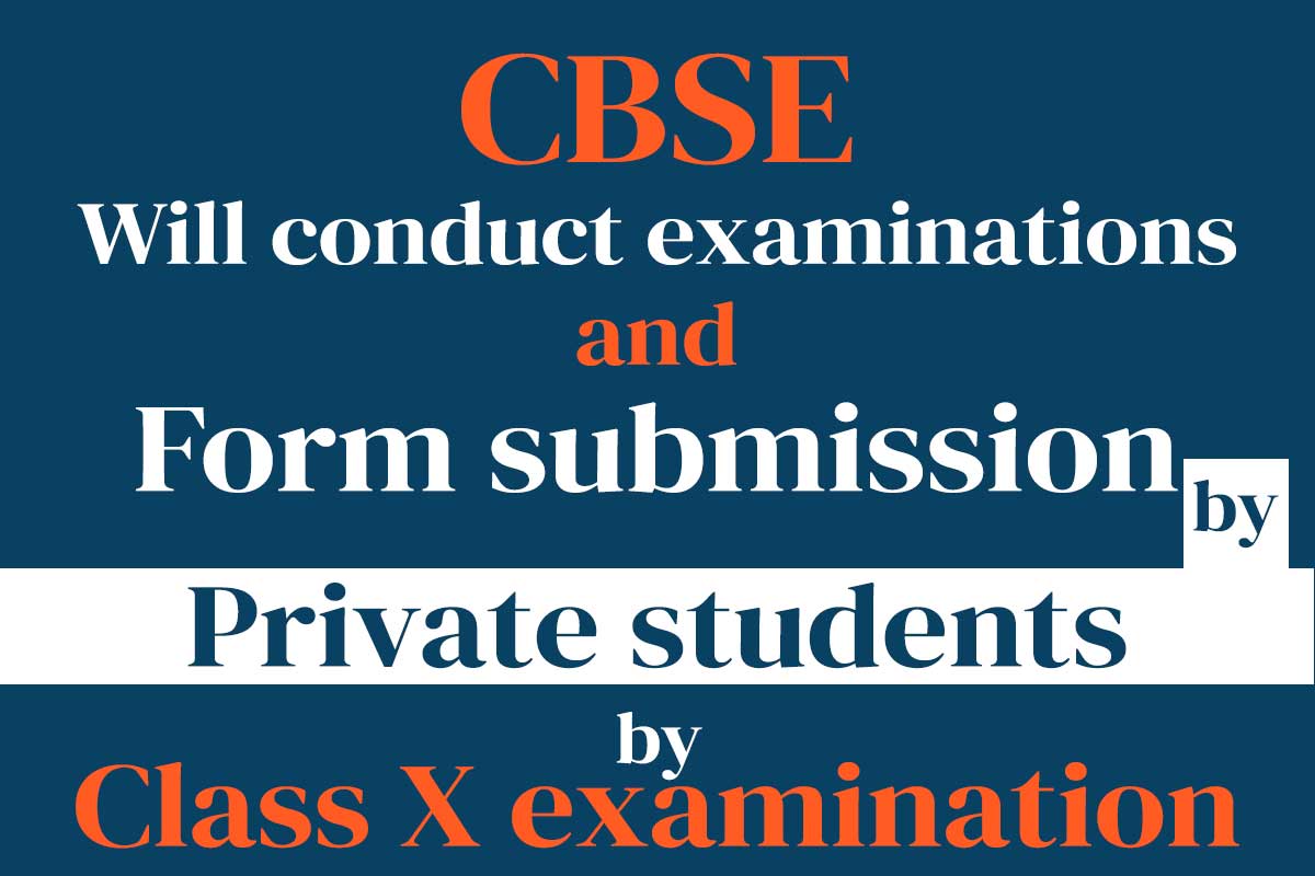 CBSE will conduct examinations