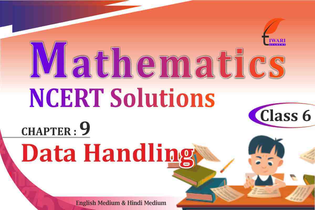 NCERT Solutions for Class 6 Maths Chapter 9 Data Handling