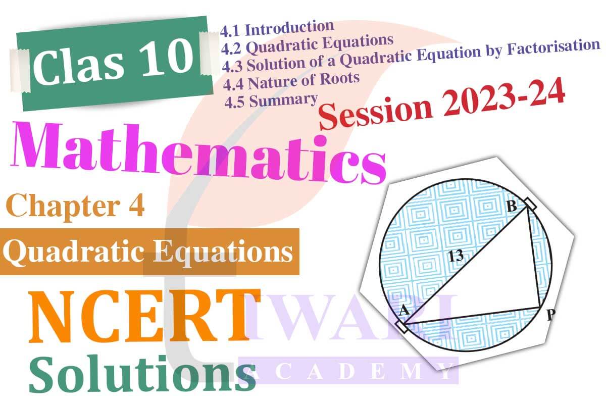 Class 10 Maths Chapter 4 Solutions