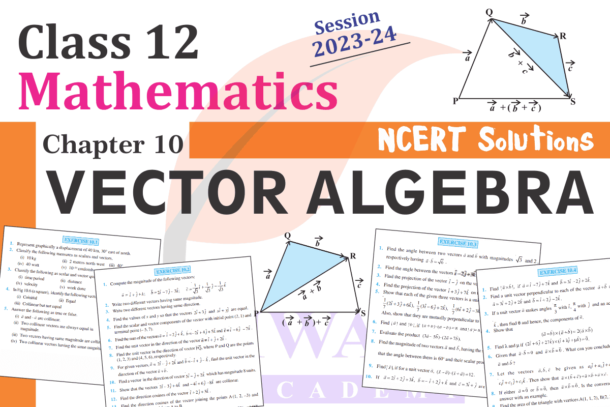 Class 12 Maths Chapter 10 Vector Algebra