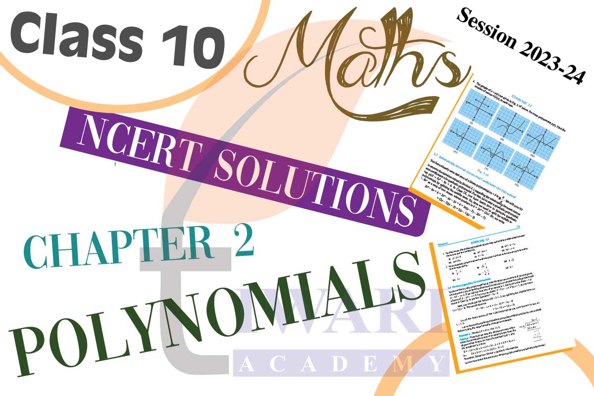 NCERT Solutions for Class 10 Maths Chapter 2 Polynomials