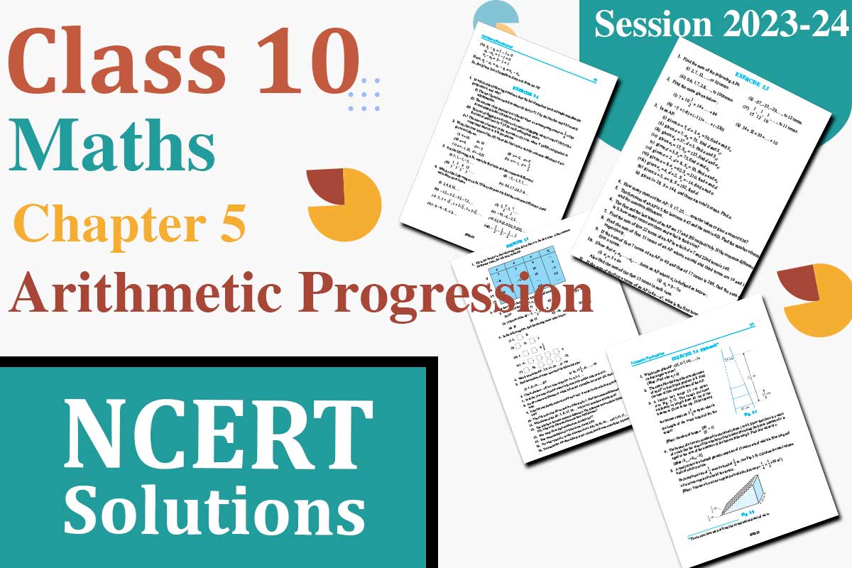 Class 10 Maths Chapter 5 AP Arithmetic Progression