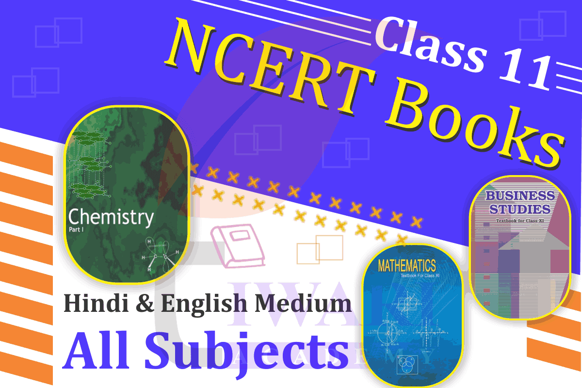NCERT Books for Class 11 All Subjects