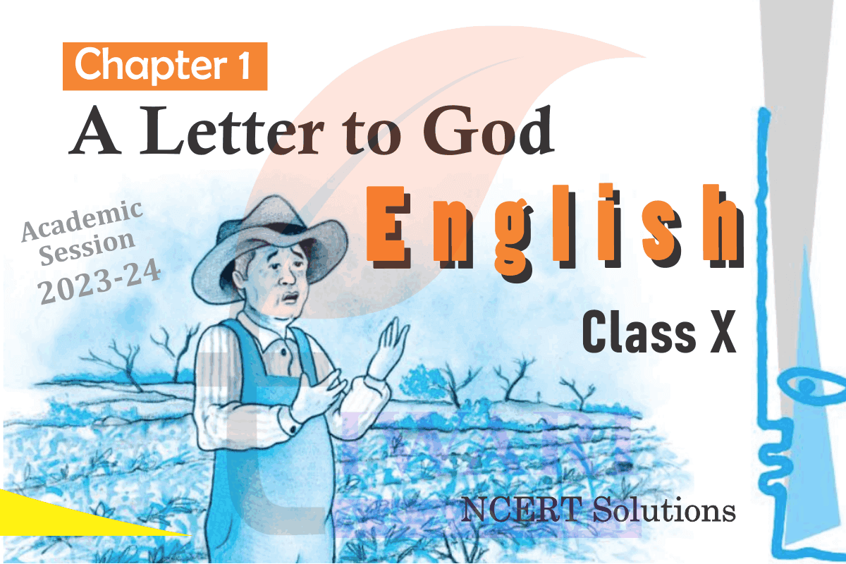 Class 10 English First Flight Chapter 1