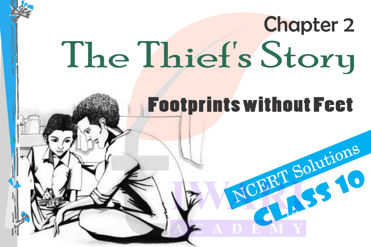 Class 10 English Footprints without feet Chapter 2