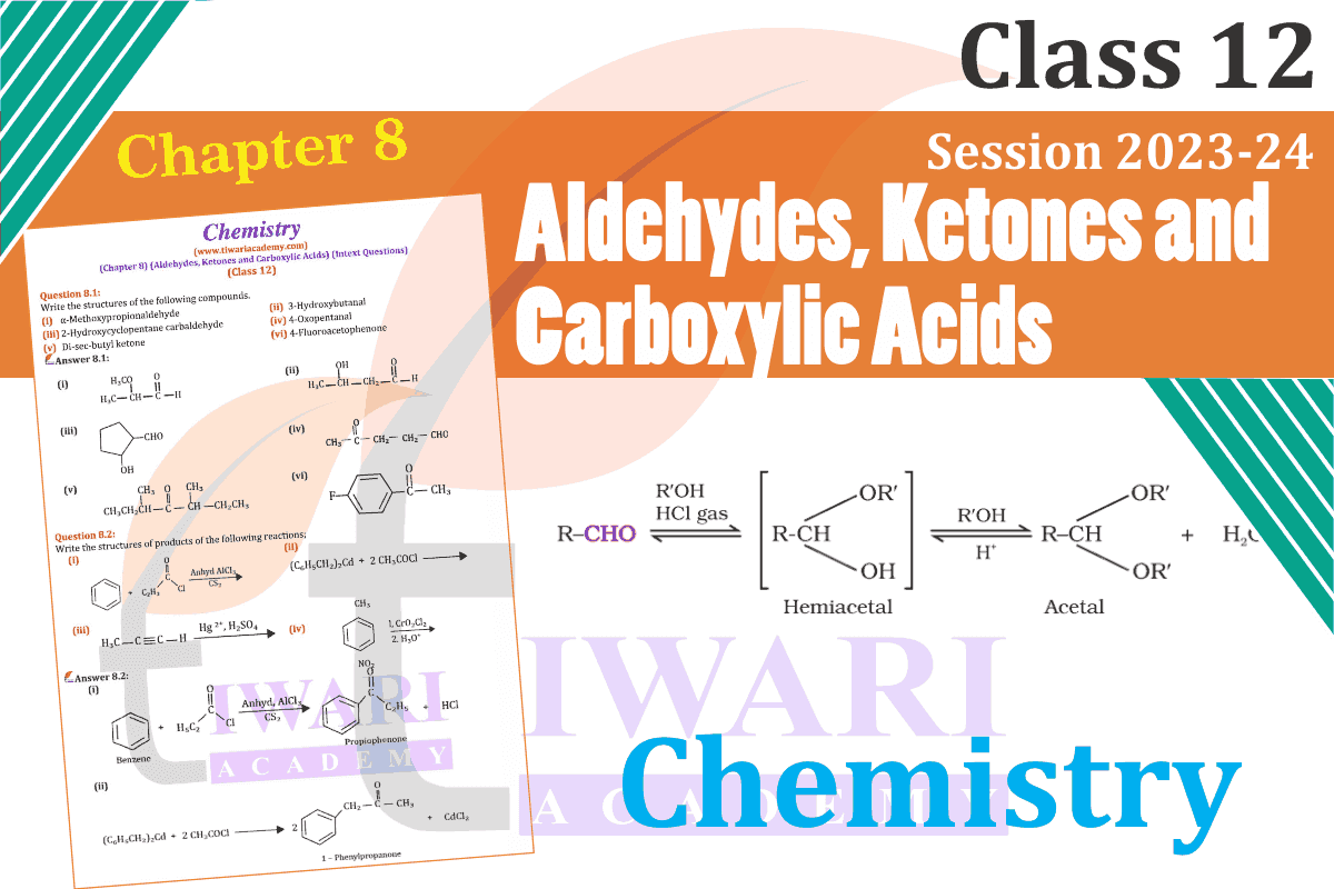 Class 12 Chemistry Chapter 8 Aldehydes, Ketones and Carboxylic Acids