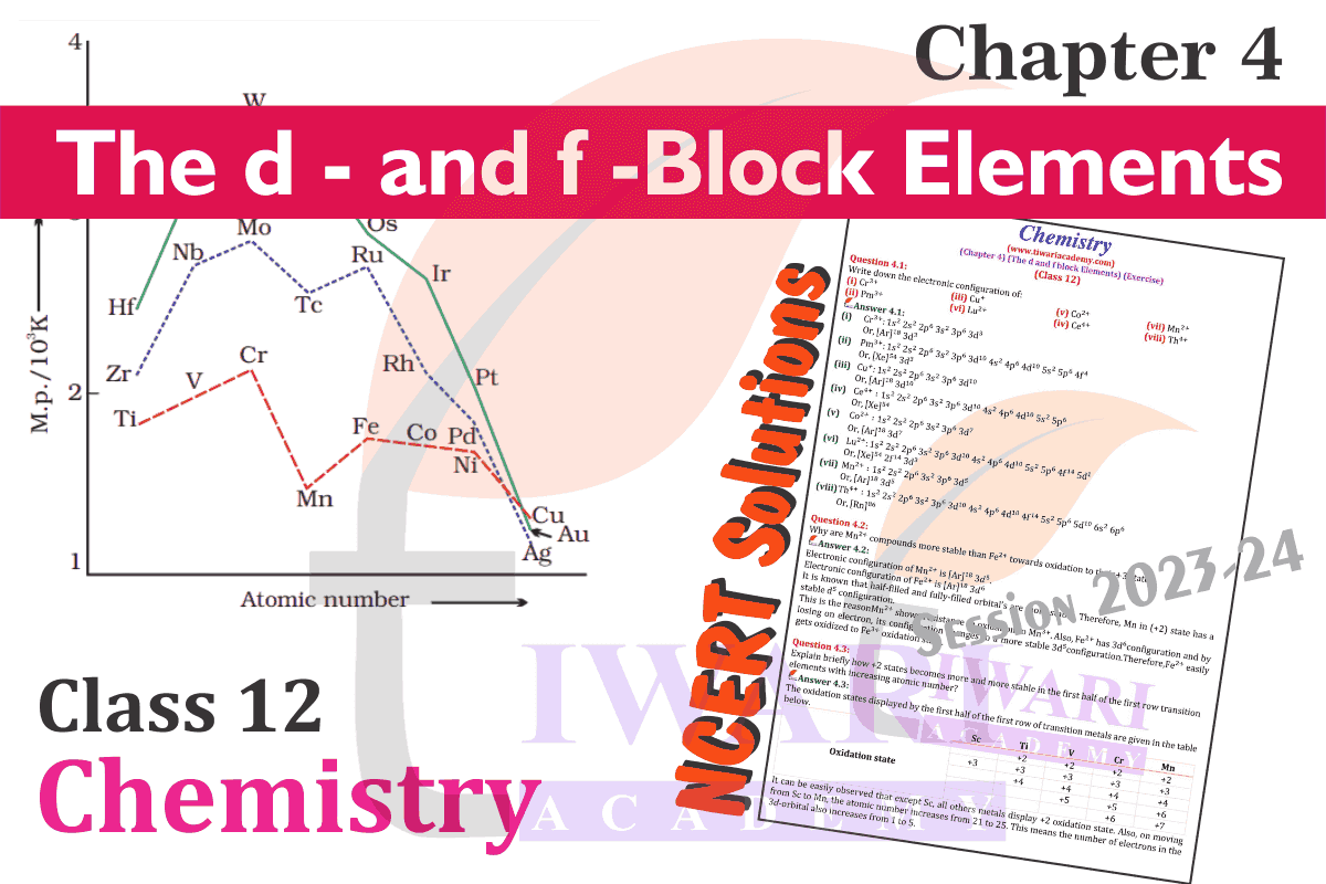 Class 12 Chemistry Chapter 4 the d- and f- Block Elements