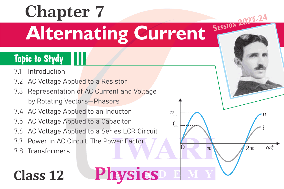 Class 12 Physics Chapter 7 Alternating Current